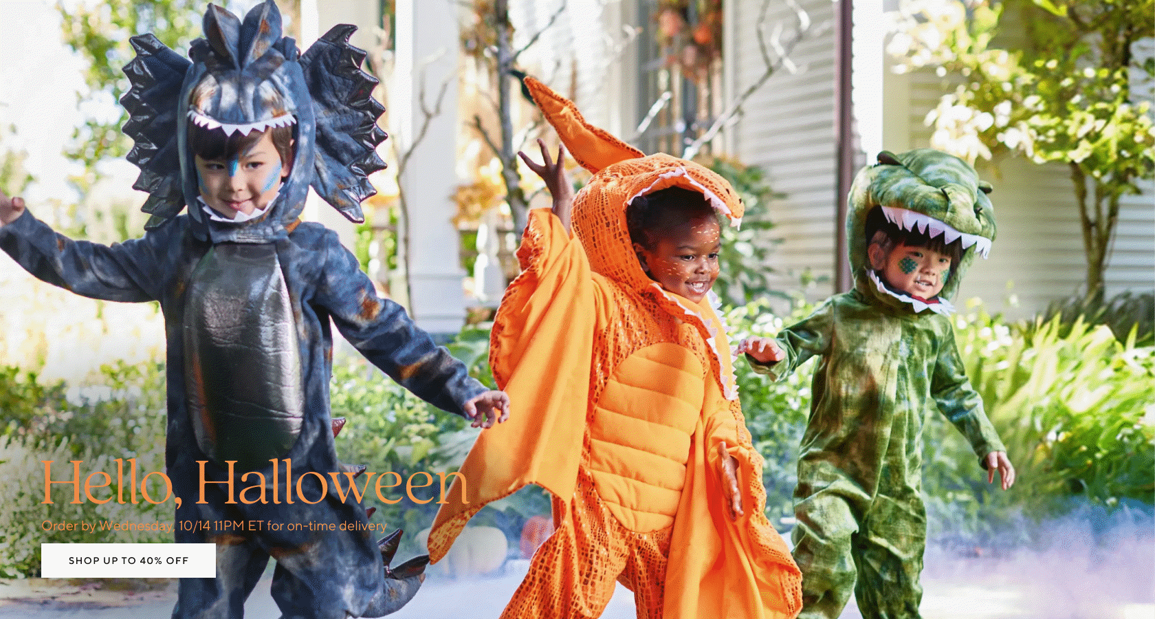 Hello, Halloween - Shop up to 40% off