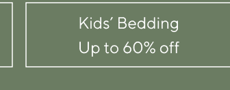 Kids' Bedding - Up to 60% off
