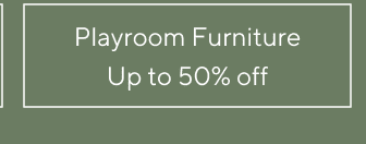 Playroom Furniture - Up to 50% off