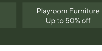 Playroom Furniture - Up to 50% off