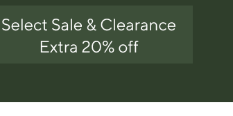 Select Sale & Clearance - Extra 20% off 