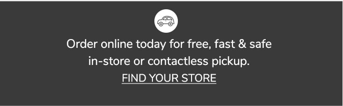 Buy Online, Contactless Pick Up In Store