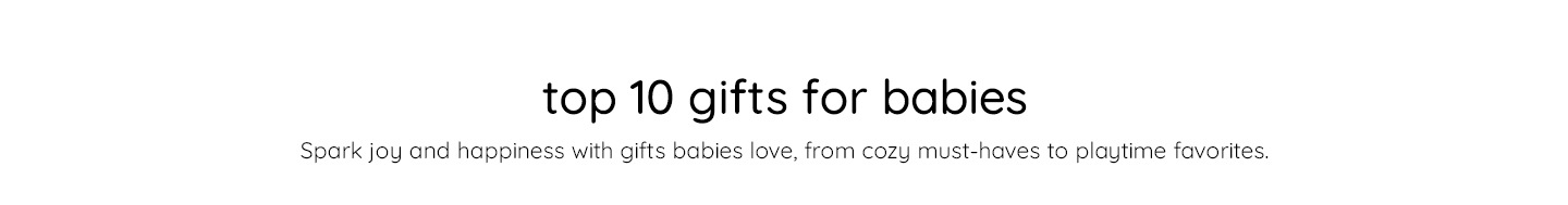 Top 10 Gifts for Baby