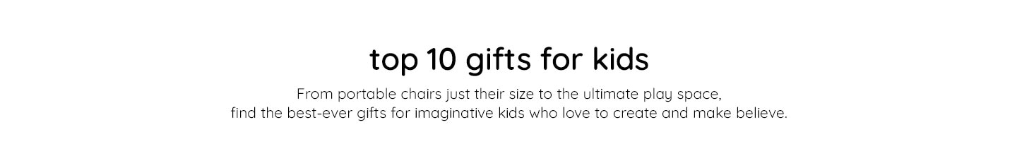 Top 10 Gifts for Kids