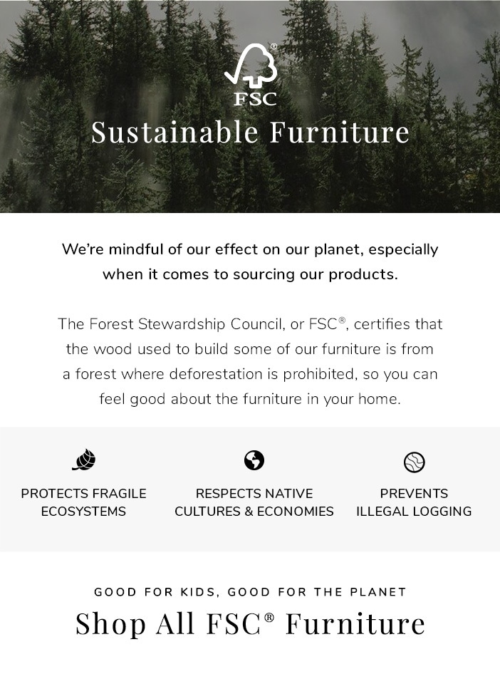 Forest Stewardship Certified Furniture