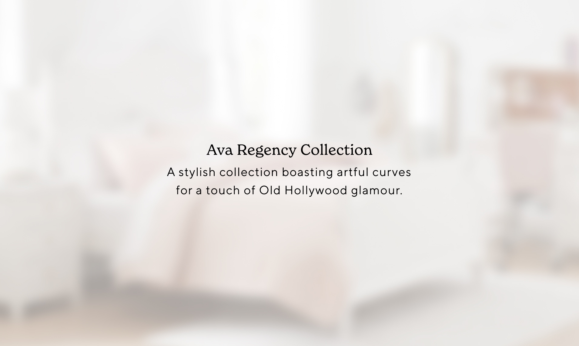 Ava Regency Collection