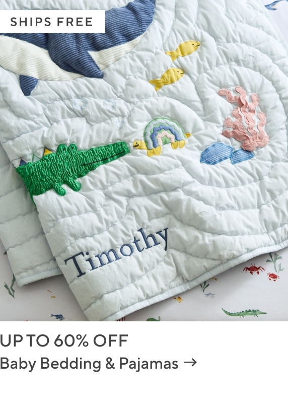 Up to 60% Off Baby Bedding & Pajamas