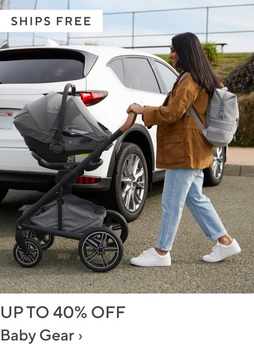 Up to 40% off Baby Gear