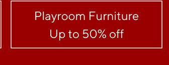 Playroom Furniture - Up to 50% off
