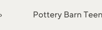 Pottery Barn Teen
