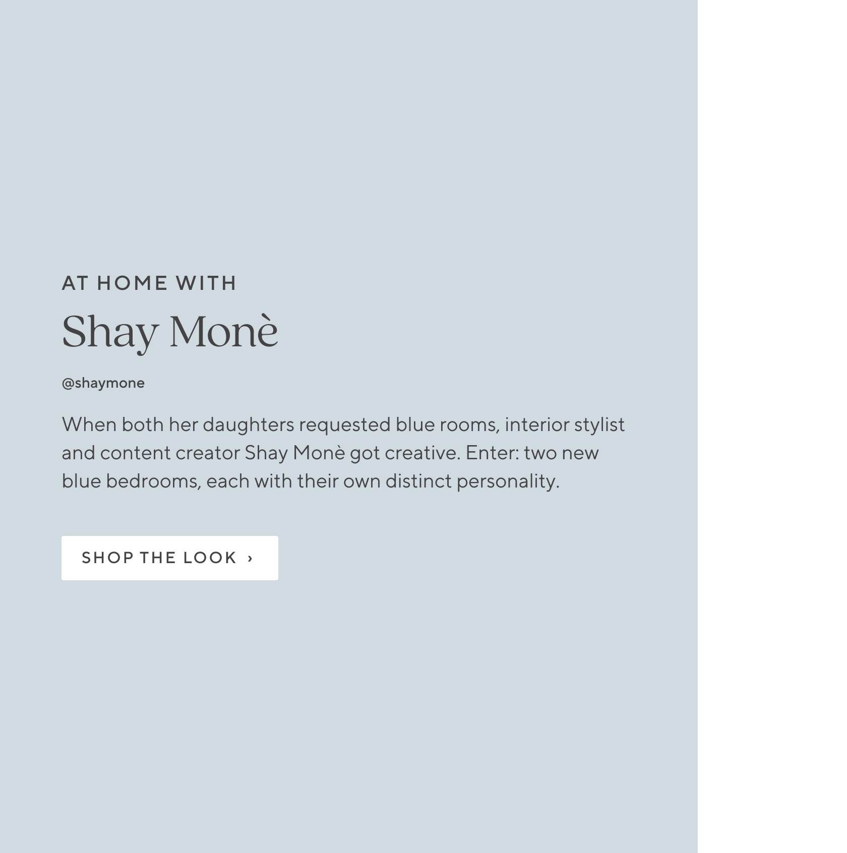 At Home with Shay Mon&egrave;