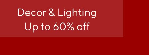 Decor & Lighting - Up to 60% off