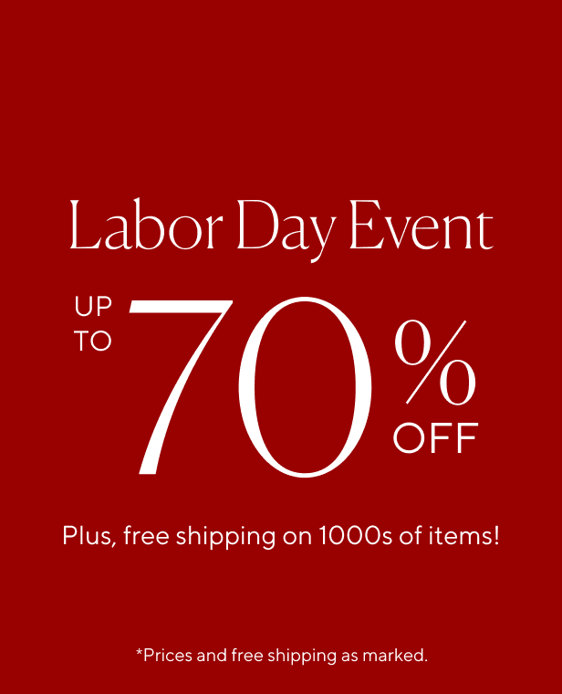 Labor Day Event - Up to 70% Off