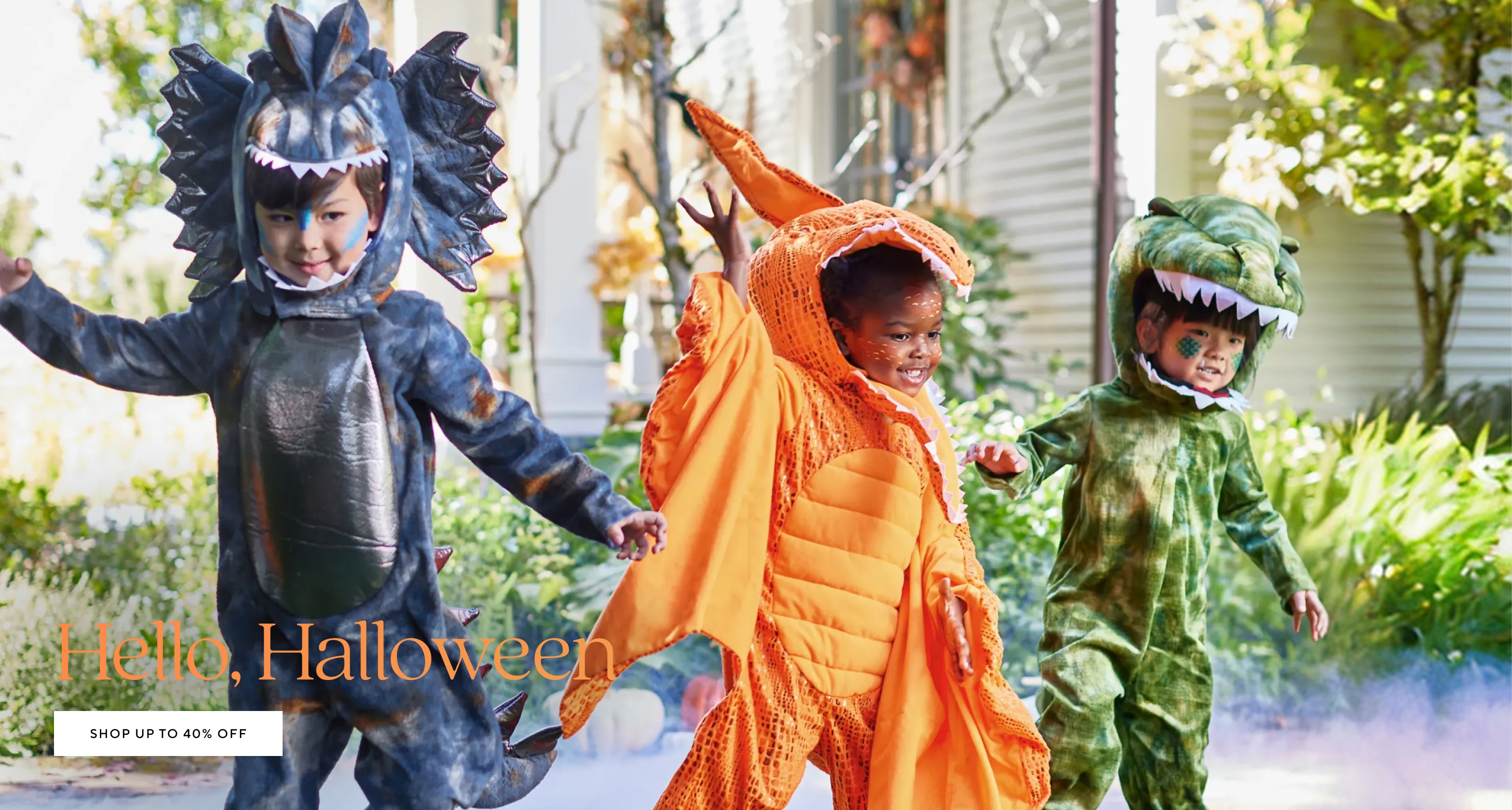 Hello, Halloween - Shop up to 40% off