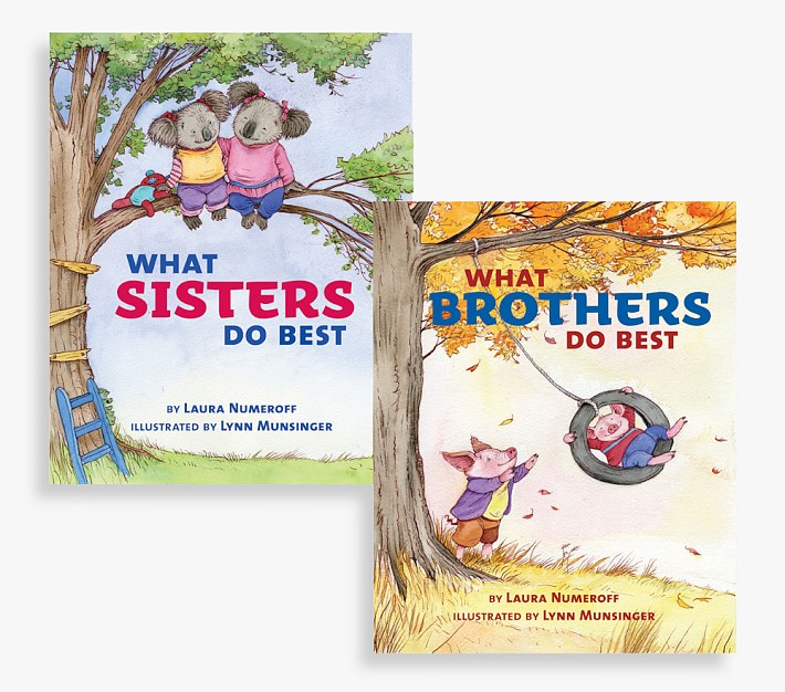 What Brothers Do Best/What Sisters Do Best by Laura Numeroff