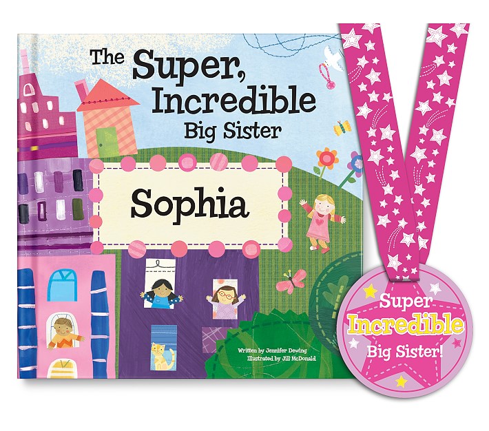 The Super, Incredible Big Sister Personalized Book