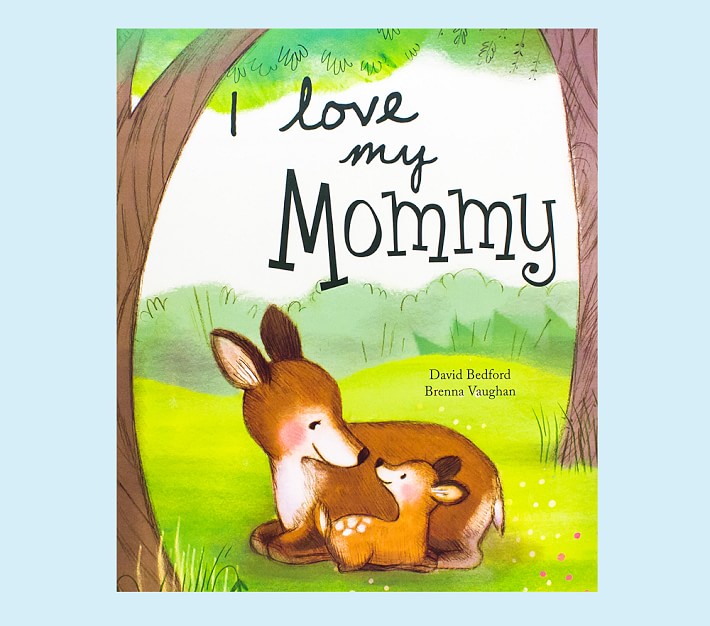 I Love My Mommy Book