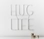 &quot;Hug Life&quot; LED Sentiment Wall Light