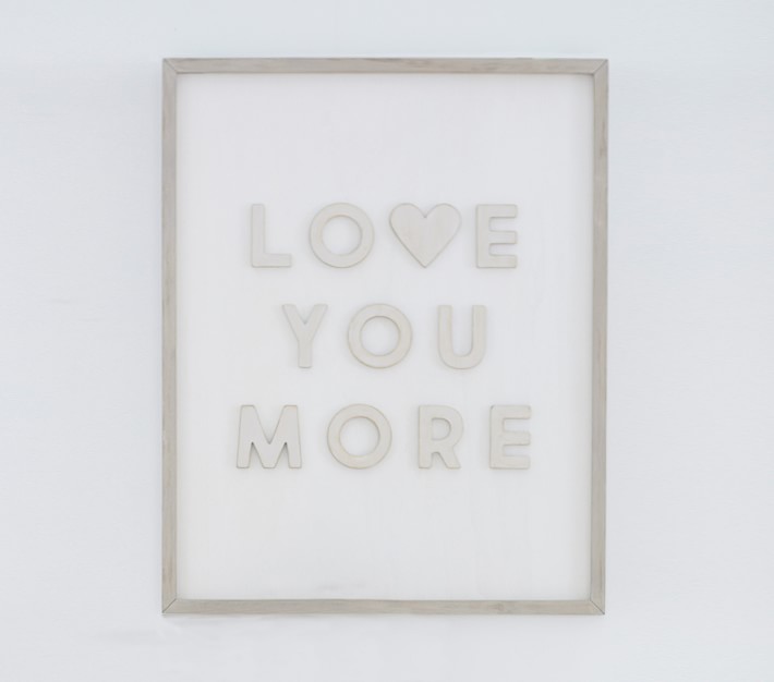 Love You More Wood Sentiment Art