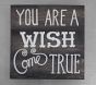 You Are A Wish Come True Sentiment Art