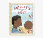 My First Father's Day with Daddy Personalized Book