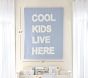 Cool Kids Live Here Embroidered Canvas Art (44" x 34")
