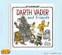 <i>Star Wars™</i> Darth Vader™ and Friends</em> Book