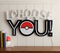 Pokémon I Choose You! Lit Decor (28"x 16")