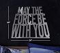<i>Star Wars</i>&trade; May the Force Be With You<sup>&trade;</sup> Sign (24"x 20")