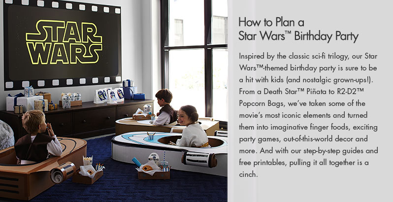 How To Plan A Star Wars Birthday Party Pottery Barn Kids
