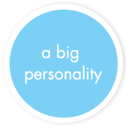 A Big Personality