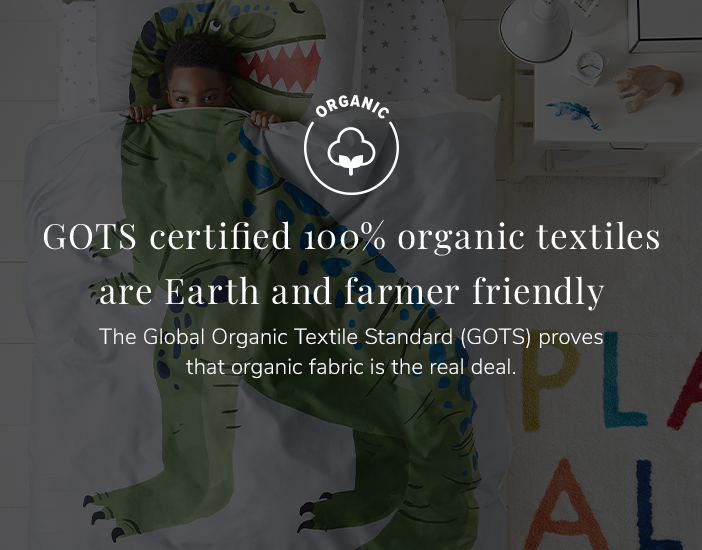 GOTS certifieid 100% organic textiles are Earth and farmer friendly. The Global Organic Textile Standard (GOTS) proves that organic fabric is the real deal.