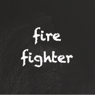 Fire Fighter