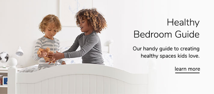 Tips For A Healthy Bedroom: Here's how to create healthy, happy spaces kids love. Learn more.