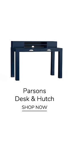 Parsons Desk & Hutch. Shop Now.