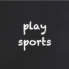 Play Sports