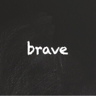 Brave