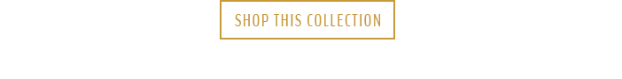 Shop This Collection