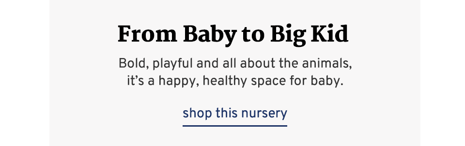 From Baby to Big Kid